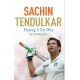 Playing It My Way Sachin Tendulkar